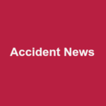 Accident News