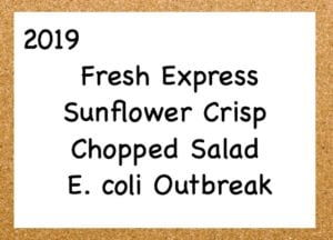 E. coli Lawyer - Bulletin Board Fresh Express Sunflower Crisp