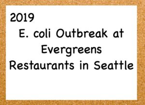 E. coli lawyer - Bulletin Board card of E. coli outbreak at Evergreens restaurants