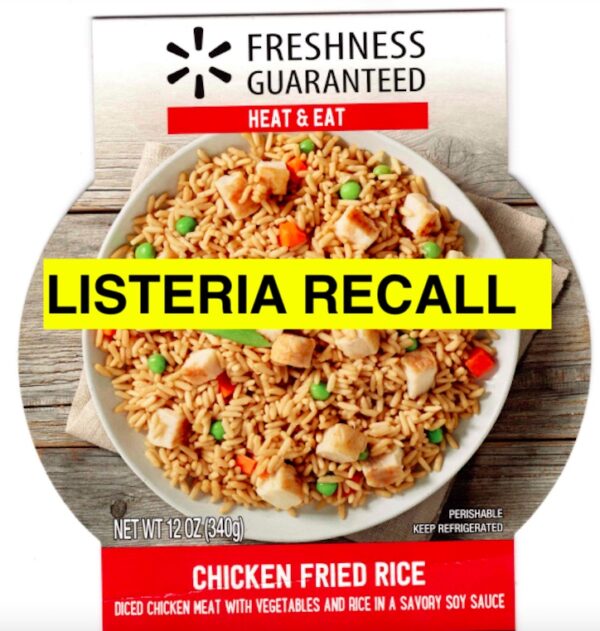 Walmart Chicken Fried Rice Listeria Recall